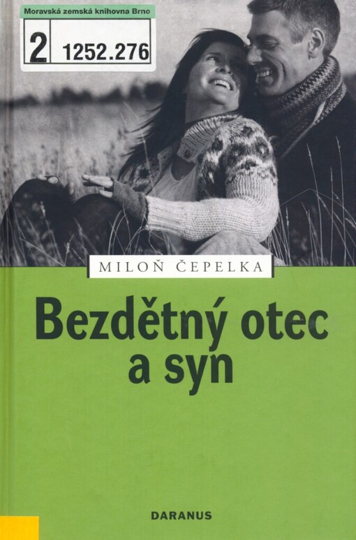 Bezdětný otec a syn: [(málem román)]
