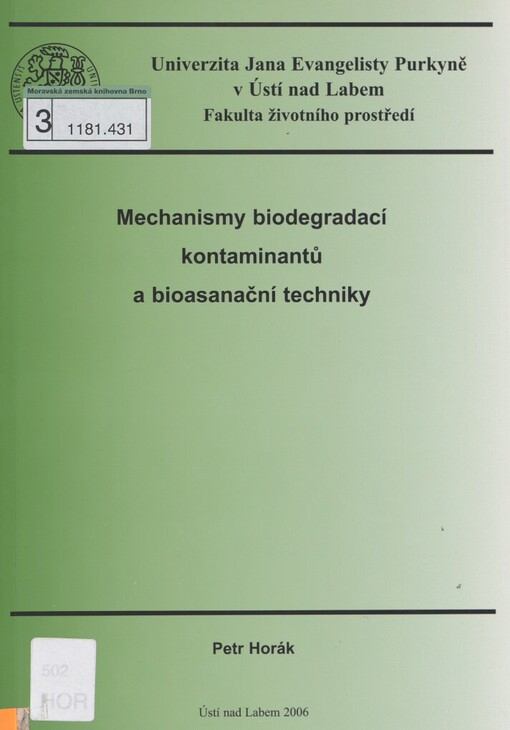 Mechanismy biodegradací kontaminantů a bioasanační techniky