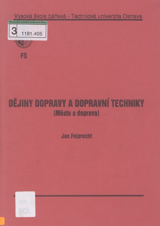 Dějiny dopravy a dopravní techniky: (město a doprava)