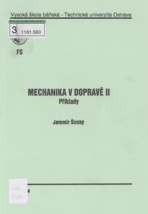 Mechanika v dopravě II: příklady