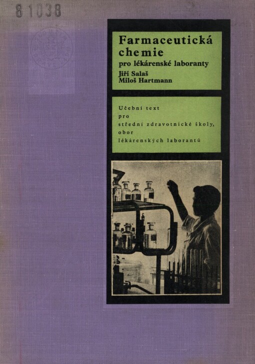 Farmaceutická chemie pro lékárenské laboranty :učební text pro střední zdravotnické školy - obor lékárenských laborantů