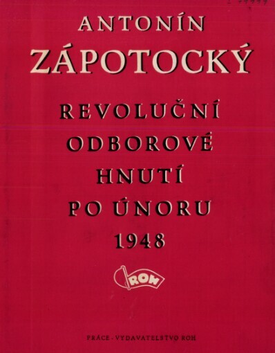 Revoluční odborové hnutí po únoru 1948