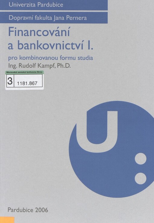 Financování a bankovnictví I: pro kombinovanou formu studia