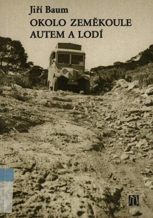 Okolo zeměkoule autem a lodí