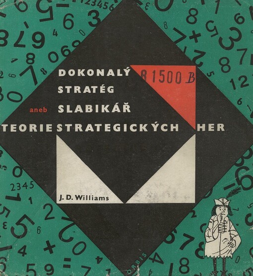 Dokonalý stratég aneb Slabikář teorie strategických her