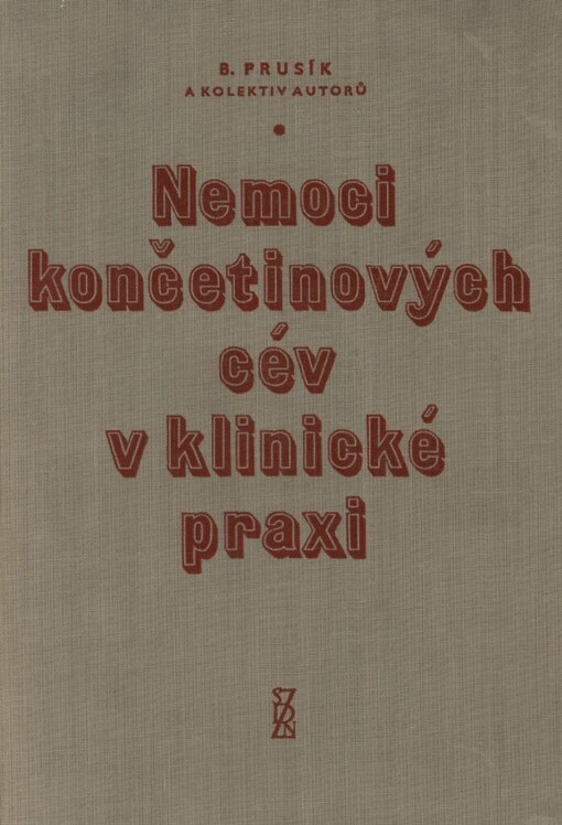 Nemoci končetinových cév v klinické praxi