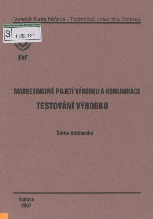 Testování výrobku: marketingové pojetí výrobku a komunikace