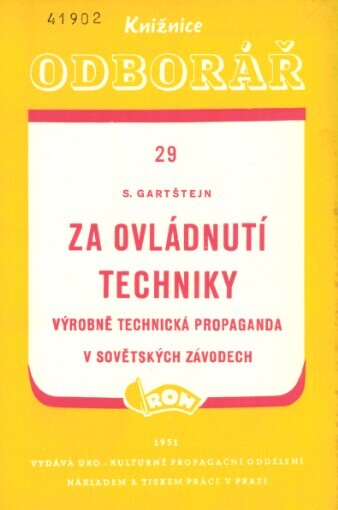 Za ovládnutí techniky :výrobně technická propaganda v sovětských závodech