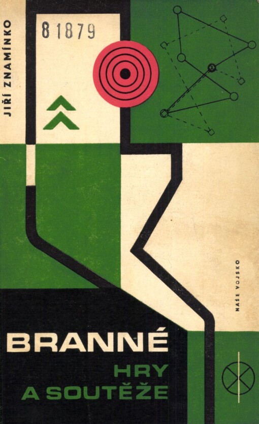 Branné hry a soutěže :Pomůcka pro tělesnou a brannou přípravu