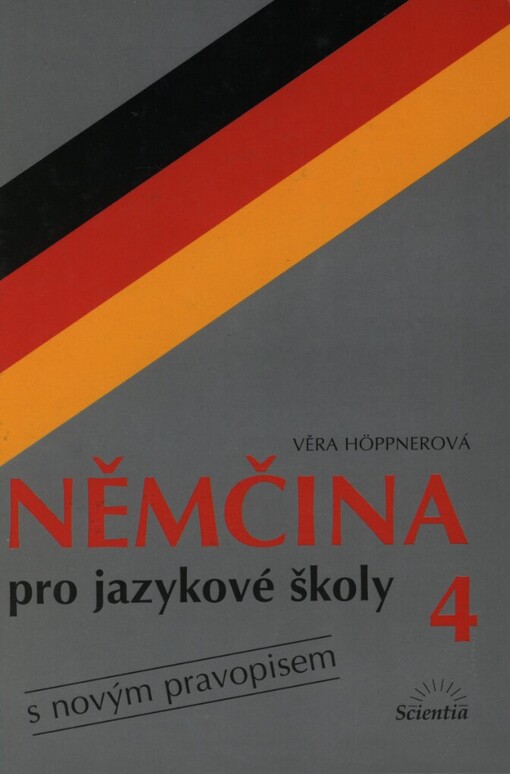Němčina pro jazykové školy: s novým pravopisem