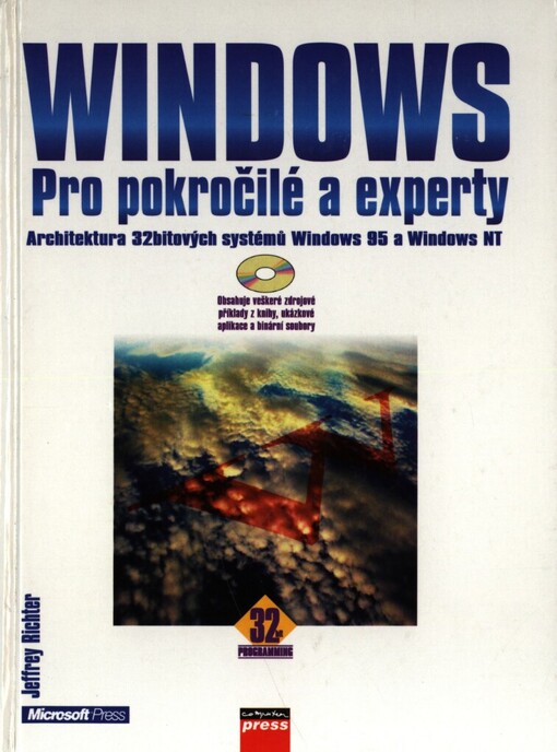 Windows pro pokročilé a experty: architektura 32bitových systémů Windows 95 a Windows NT