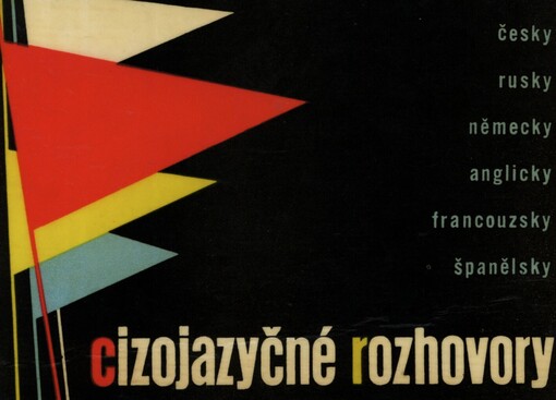 Cizojazyčné rozhovory :česky - rusky - německy - anglicky - francouzsky - španělsky