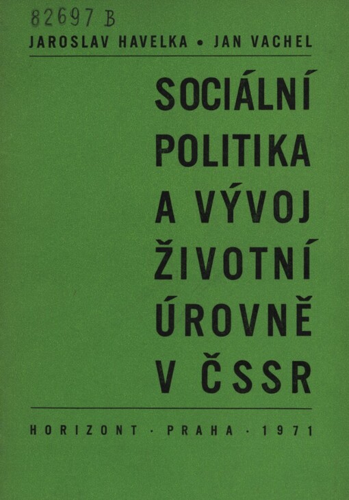 Sociální politika a vývoj životní úrovně v ČSSR