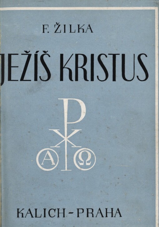 Ježíš Kristus :jeho učení podle synoptických evangelií