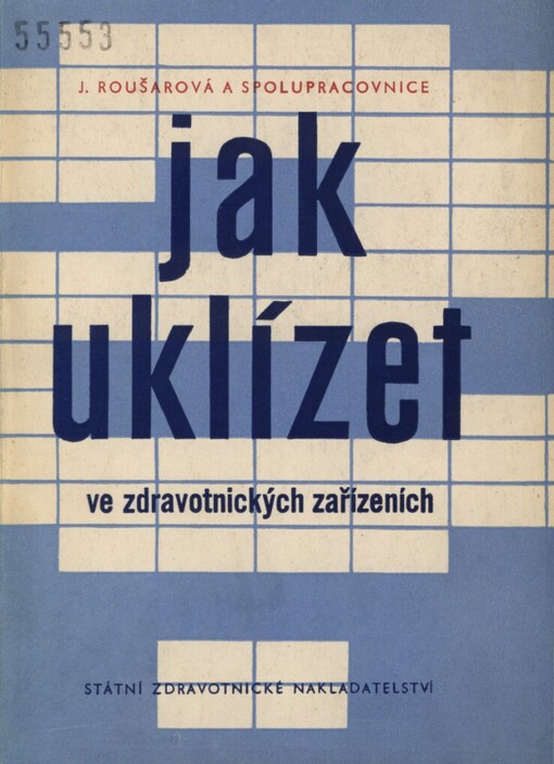 Jak uklízet ve zdravotnických zařízeních