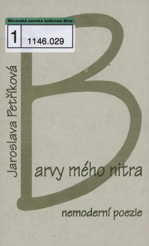 Barvy mého nitra: nemoderní poezie