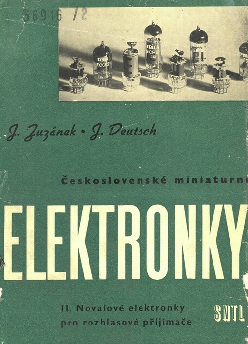 Československé miniaturní elektronky.2. [díl,Novalové elekronky pro rozhlasové přijímače