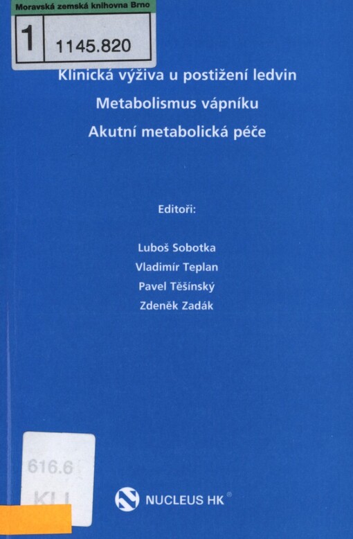 Klinická výživa u postižení ledvin ;Metabolismus vápníku ; Akutní metabolická péče