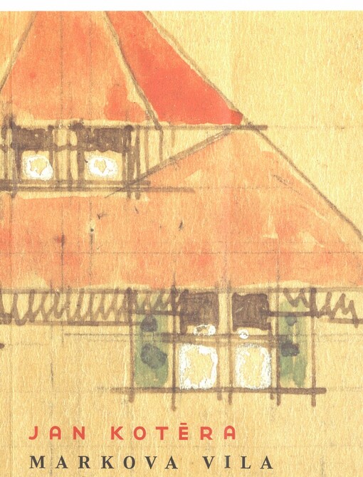 Jan Kotěra, Markova vila
