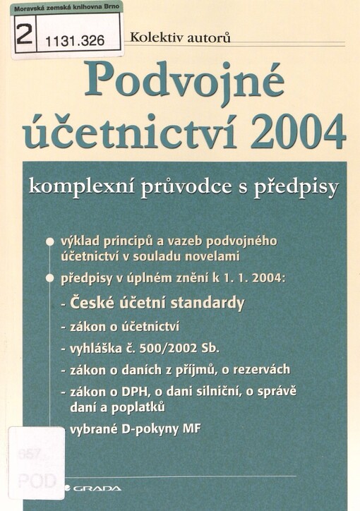 Podvojné účetnictví 2004: komplexní průvodce s předpisy