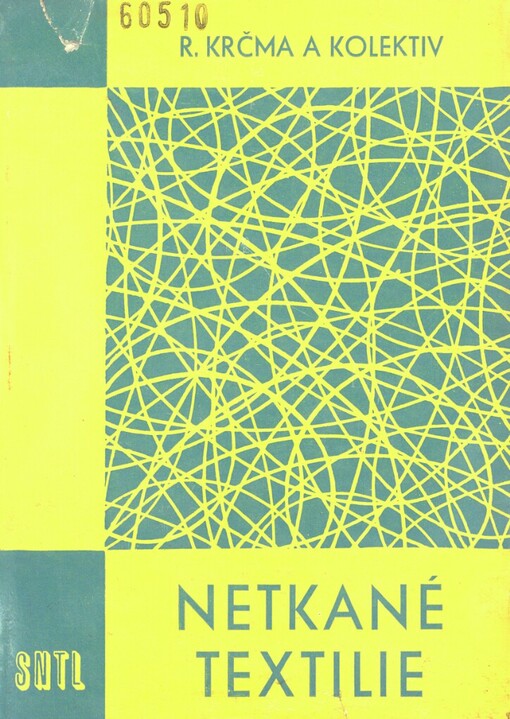 Netkané textilie :Určeno textilním technologům, prac. výzkumu a stud. vys. a odb. škol