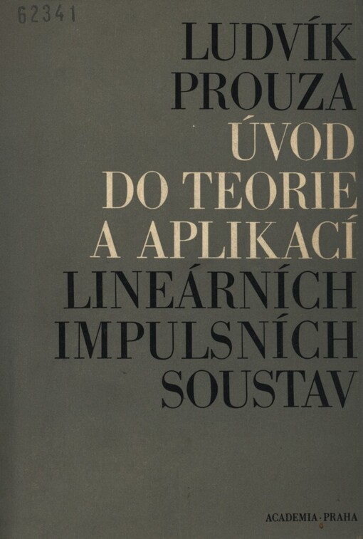 Úvod do teorie a aplikací lineárních impulsních soustav