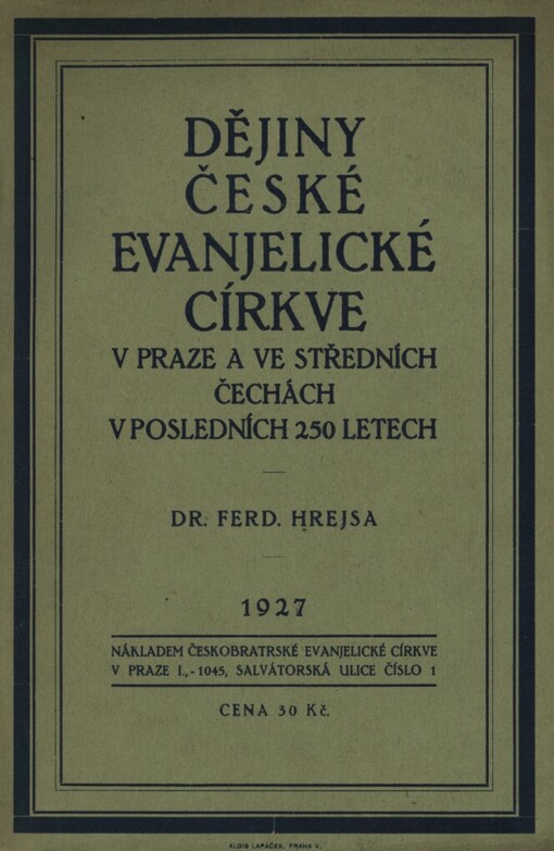 Dějiny české evanjelické církve v Praze a ve středních Čechách v posledních 250 letech