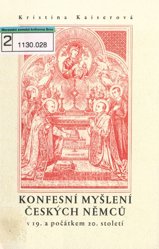 Konfesní myšlení českých Němců v 19. a počátkem 20. století