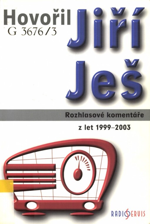 --hovořil Jiří Ješ