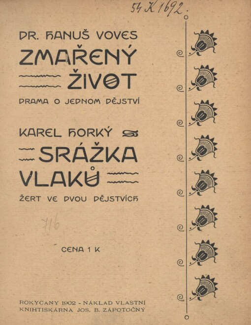 Zmařený život :drama o jednom jednání