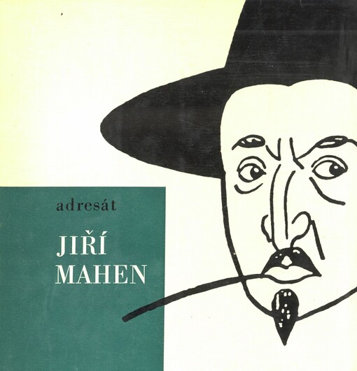 Adresát Jiří Mahen :korespondence