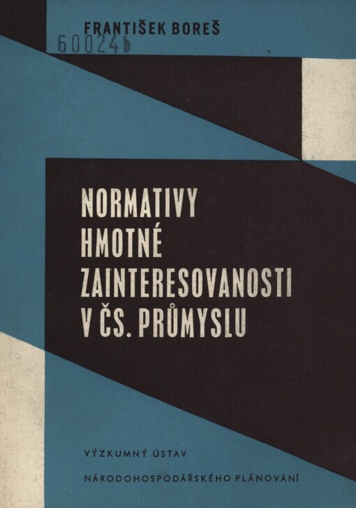 Normativy hmotné zainteresovanosti v československém průmyslu
