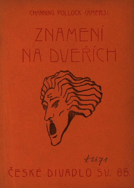 Znamení na dveřích =: [The Sign on the door] : hra o 3 jednáních s předehrou