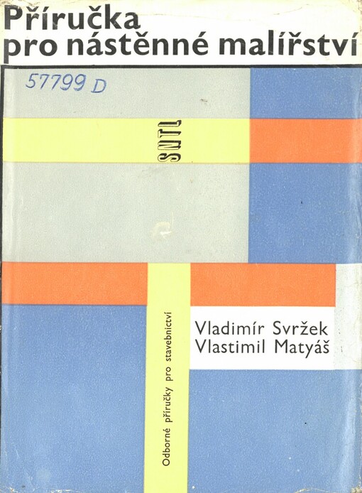 Příručka pro nástěnné malířství :Pomocná kniha pro odd. užité malby na stř. uměleckoprům. školách
