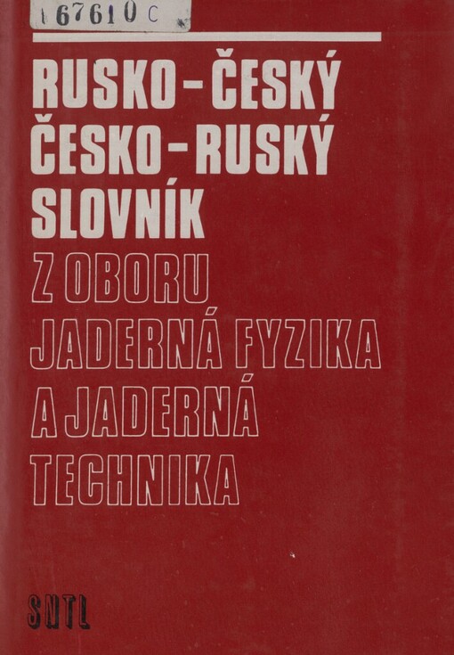 Rusko-český a česko-ruský slovník z oboru jaderná fyzika a jaderná technika