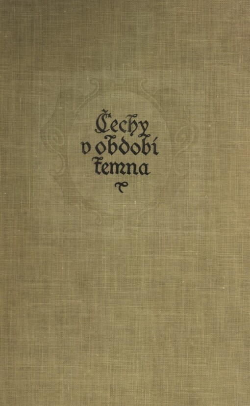 Čechy v období temna, 1. vyd.