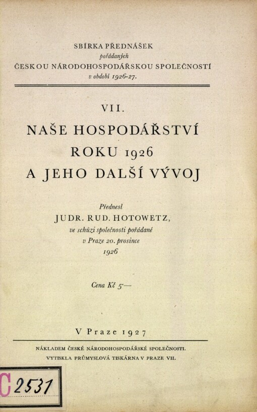 Naše hospodářství roku 1926 a jeho další vývoj