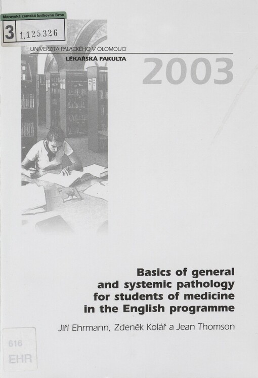 Basics of general and systemic pathology for students of medicine in the English programme