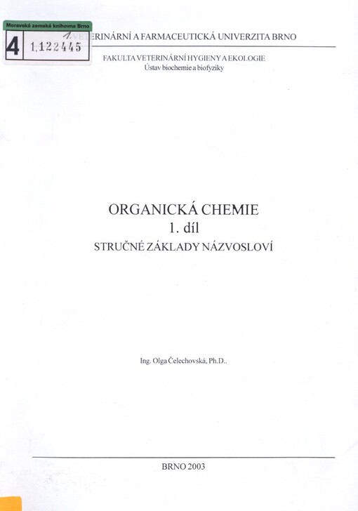 Organická chemie.1. díl,Stručné základy názvosloví