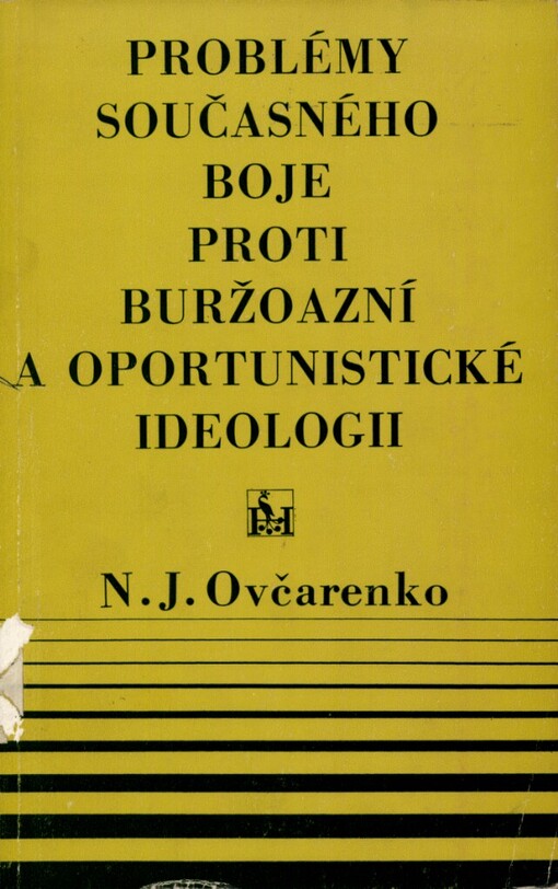 Problémy současného boje proti buržoazní oportunistické ideologii