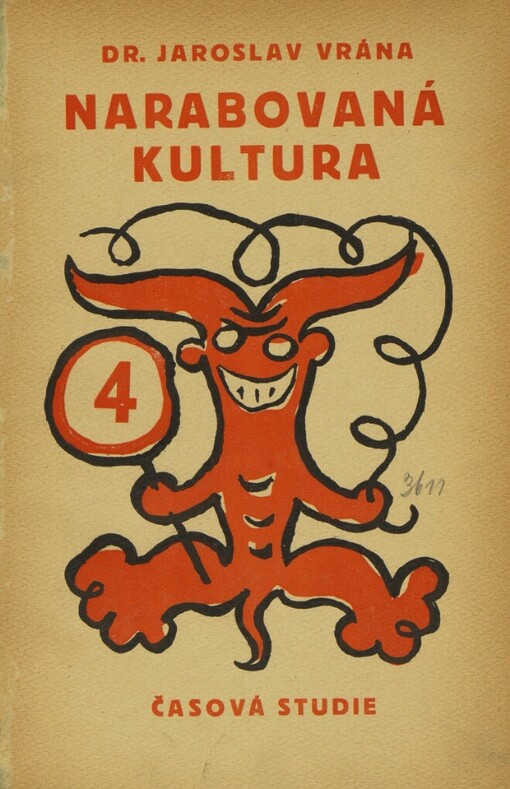 Narabovaná kultura :časová studie