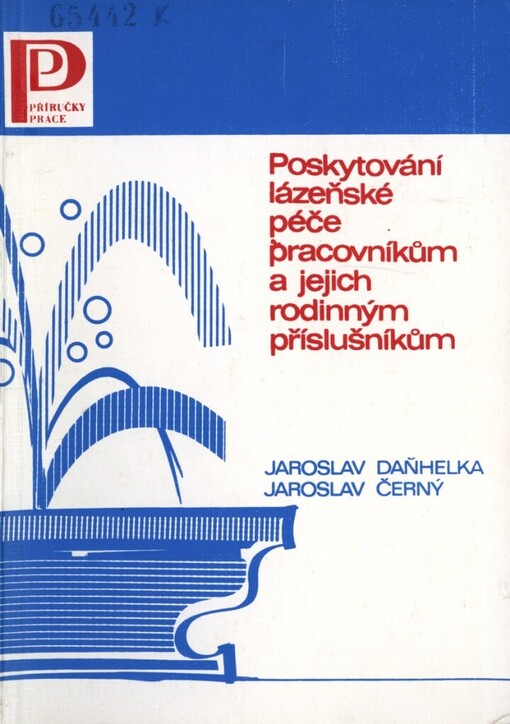 Poskytování lázeňské péče pracovníkům a jejich rodinným příslušníkům