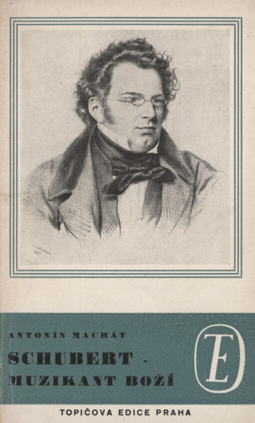 Schubert, muzikant boží