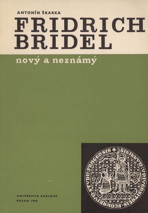 Fridrich Bridel nový a neznámý
