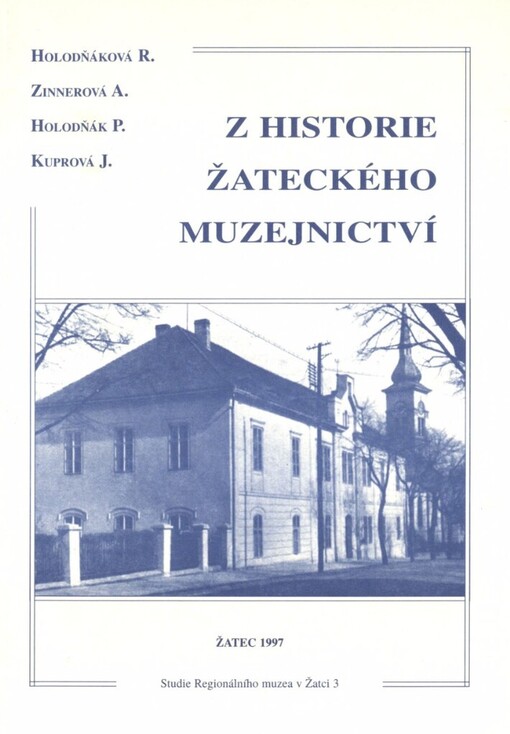 Z historie žateckého muzejnictví