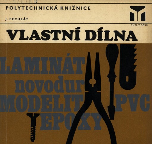 Vlastní dílna :(základy rukodělných prací)