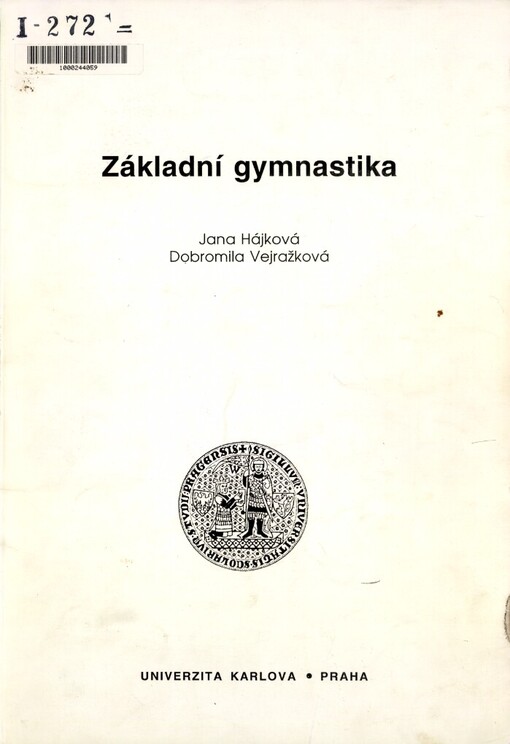 Základní gymnastika: [určeno] pro posl. Pedag. fak. UK