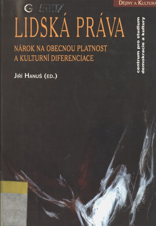 Lidská práva: nárok na obecnou platnost a kulturní diferenciace