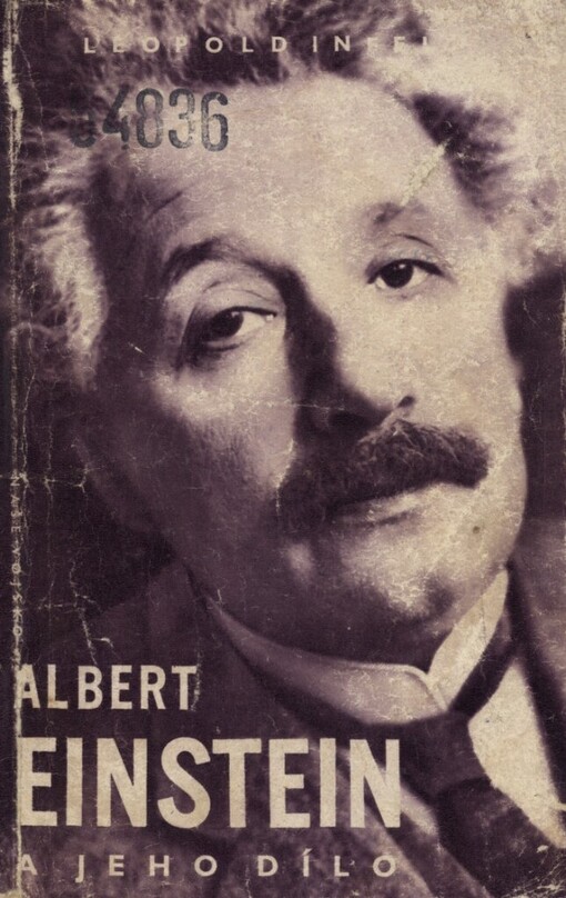 Albert Einstein: jeho díla a vliv na náš svět