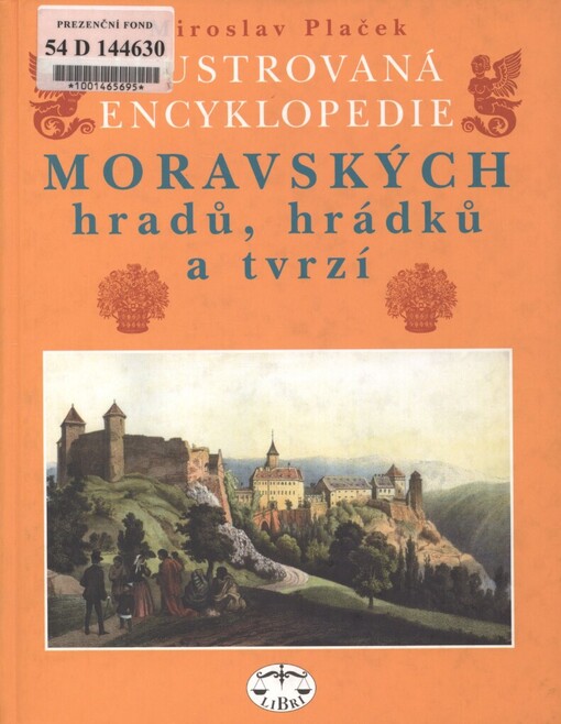 Ilustrovaná encyklopedie moravských hradů, hrádků a tvrzí